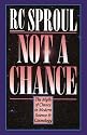 Not a Chance: The Myth of Chance in Modern Science and Cosmology