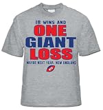 18 wins One Giant Loss Superbowl T-Shirt