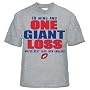 18 wins One Giant Loss Superbowl T-Shirt