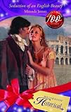 Seduction of an English Beauty (Historical Romance) (Historical Romance)