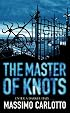 The Master of Knots (Alligator Series)