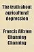The truth about agricultural depression