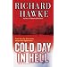 Cold Day in Hell: A Novel of Suspense