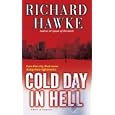 Cold Day in Hell: A Novel of Suspense by Richard Hawke