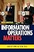 Information Operations Matters: Best Practices Information Operations Matters: Best Practices