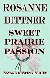 Sweet Prairie Passion