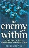The Enemy Within: A History of Spies, Spymasters, and Espionage (General Military)