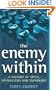 The Enemy Within: A History of Spies, Spymasters, and Espionage (General Military)