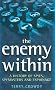 The Enemy Within: A History of Espionage (General Military): A History of Spies, Spymasters and Espionage