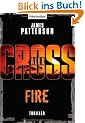 Fire - Alex Cross 14 -: Thriller