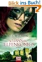 Im Bann des Elfenk�nigs: Roman