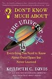 Don't Know Much About the Universe