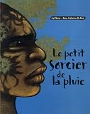 Le petit sorcier de la pluie