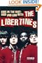Kids in the Riot: High and Low with the Libertines