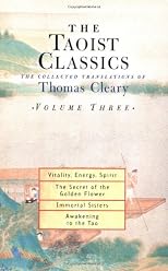 The Taoist Classics: The Collected Translations of Thomas Cleary, Vol. 3