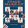 Stage Make-up: Step-by-step (Stage and Costume)