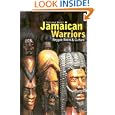 Jamaican Warriors : Reggae, Roots & Culture