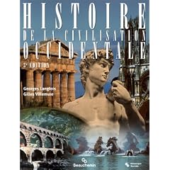 Histoire de la civilisation occidentale, 3e �dition