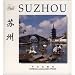 Suzhou (Chinese/English edition: FLP China Travel and Tourism)