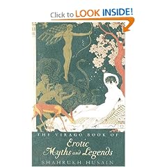 Virago Book of Erotic Myths And Legends
