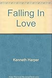 Falling in love : a novel