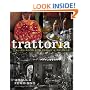 Trattoria: Food for Family and Friends (Mitchell Beazley Food)