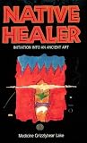 Native Healer