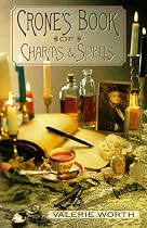 Crone's Book of Charms & Spells