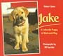 Jake: A Labrador Puppy at Work and Play (A Sunburst Book)