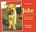 Jake: A Labrador Puppy at Work and Play (A Sunburst Book)