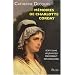 M�moires de Charlotte Corday : Ecrits dans les jours qui pr�c�d�rent son ex�cution