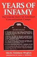 Years of Infamy: The Untold Story of America's Concentration Camps
