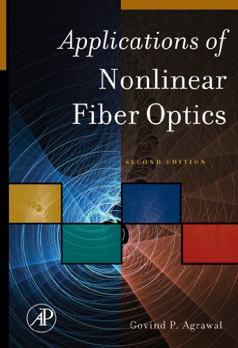 Applications of Nonlinear Fiber Optics (Optics and Photonics Series)