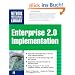 Enterprise 2.0 Implementation: Integrate Web 2.0 Services into Your Enterprise