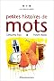 Petites histoires de mots
