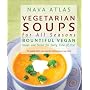Vegetarian Soups for All Seasons: Bountiful Vegan Soups and Stews for Every Time of Year