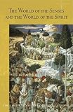 The world of the senses and the world of the spirit : six lectures given in Hanover between 27 December 1911 and 1 January 1912