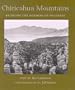 Chiricahua Mountains: Bridging the Borders of Wildness (Desert Places)