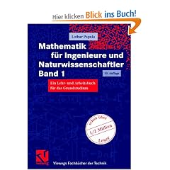 Mathematik f�r Ingenieure und Naturwissenschaftler Band 1. Ein Lehr- und Arbeitsbuch f�r das Grundstudium (Viewegs Fachb�cher der Technik)