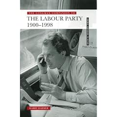 The Longman Companion to the Labour Party, 1900-98 (Longman Companions To History)