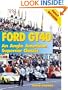 Ford GT40 an Anglo American Competition Classic (Marques & Models)