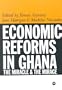 Economic Reforms in Ghana: The Miracle and the Mirage