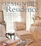 Designers in Residence: The Personal Style of Top Women Decorators and Designers
