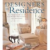 Designers in Residence: The Personal Style of Top Women Decorators and Designers ~ Claire Whitcomb