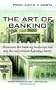 The Art of Banking