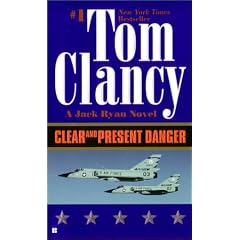 Clear and Present Danger (Jack Ryan Novels)