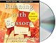 Running with Scissors
