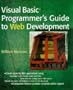 Visual Basic Programmer's Guide to Web Development