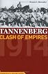 Tannenberg: Clash of Empires 1914 (Cornerstones of Military History) (Cornerstones of Military History)