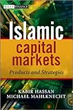 Islamic capital markets : products and strategies
